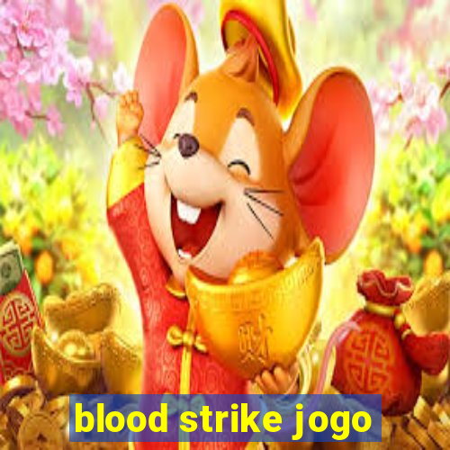 blood strike jogo